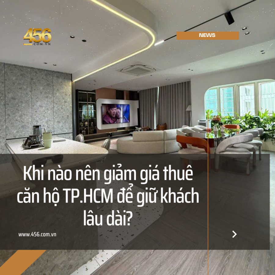 Khi nào nên giảm giá thuê căn hộ TP.HCM để giữ khách lâu dài?