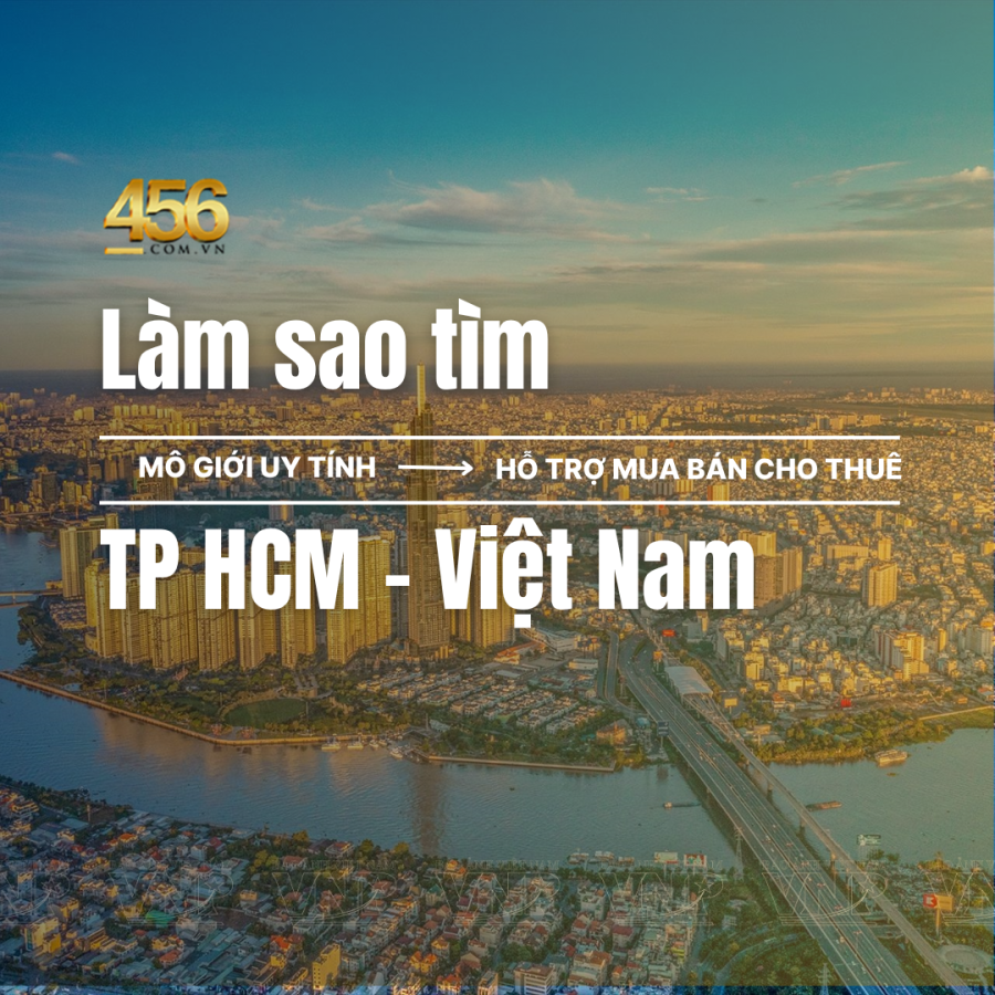 Làm Sao Chọn Môi Giới Uy Tín Để Thuê Hoặc Mua Căn Hộ Tại TP.HCM?