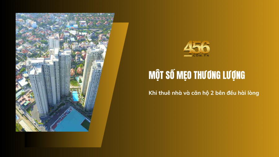 Mẹo thương lượng giá thuê nhà căn hộ chủ nhà và khách thuê