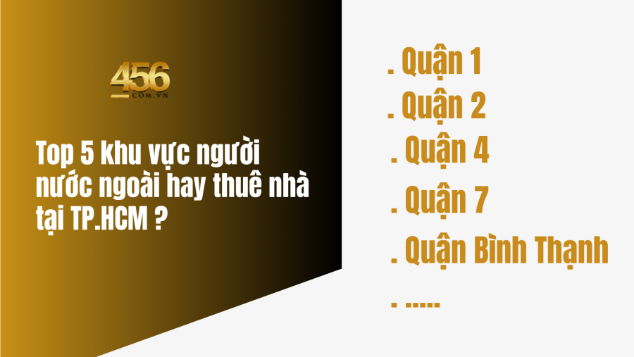 Top 5 khu vực người nước ngoài hay thuê nhà tại TP.HCM