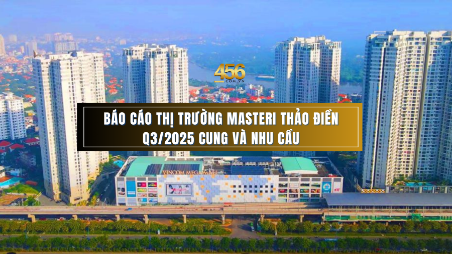 Báo cáo thị trường Masteri Thảo Điền Q32025 – cung và nhu cầu