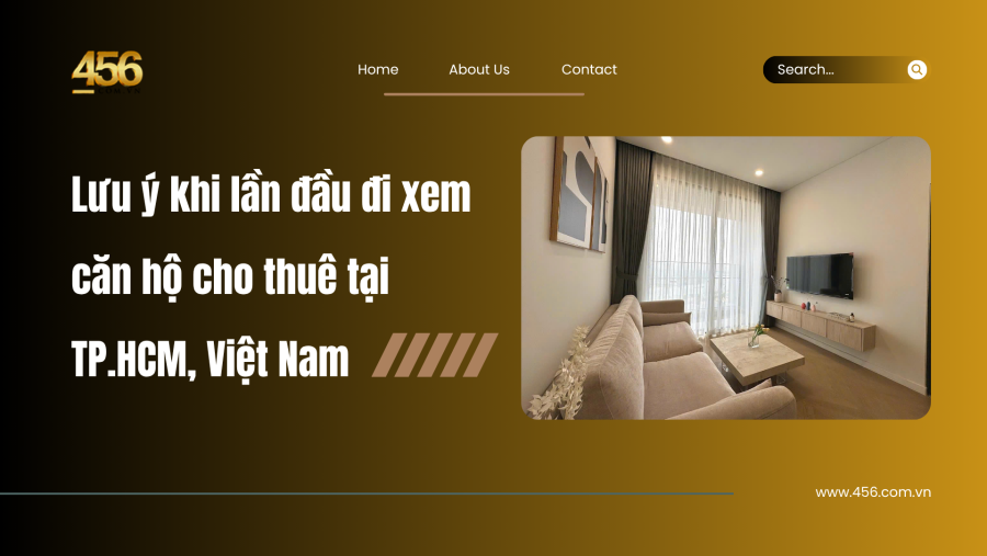 Lưu ý khi lần đầu đi xem căn hộ cho thuê tại TP.HCM, Việt Nam
