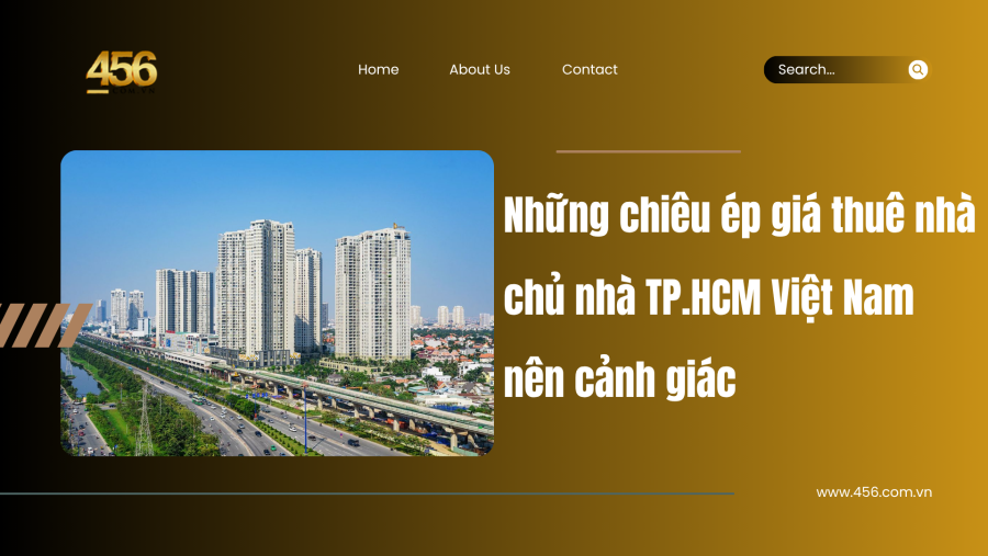 Những chiêu ép giá thuê nhà chủ nhà TP.HCM Việt Nam nên cảnh giác