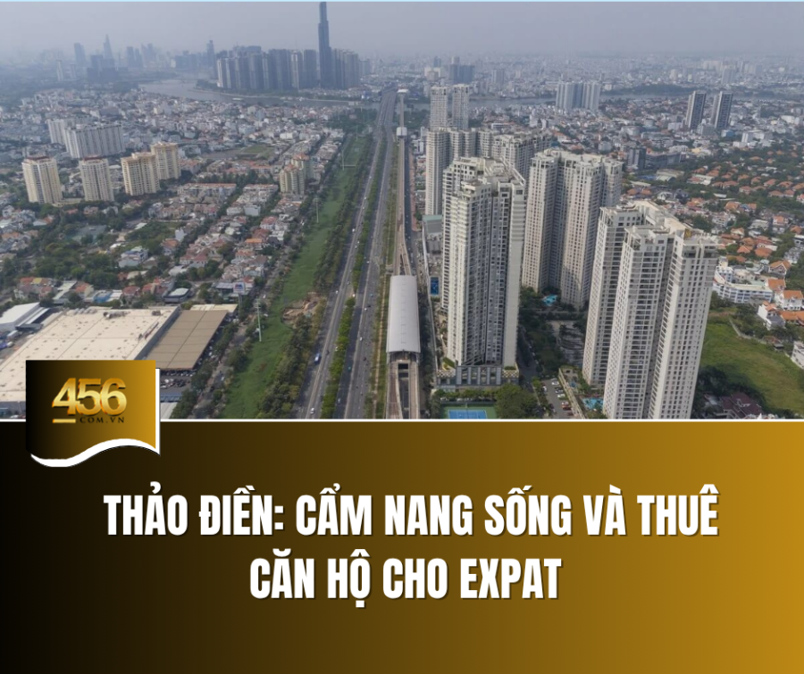 Thảo Điền: Cẩm nang sống và thuê căn hộ cho expat