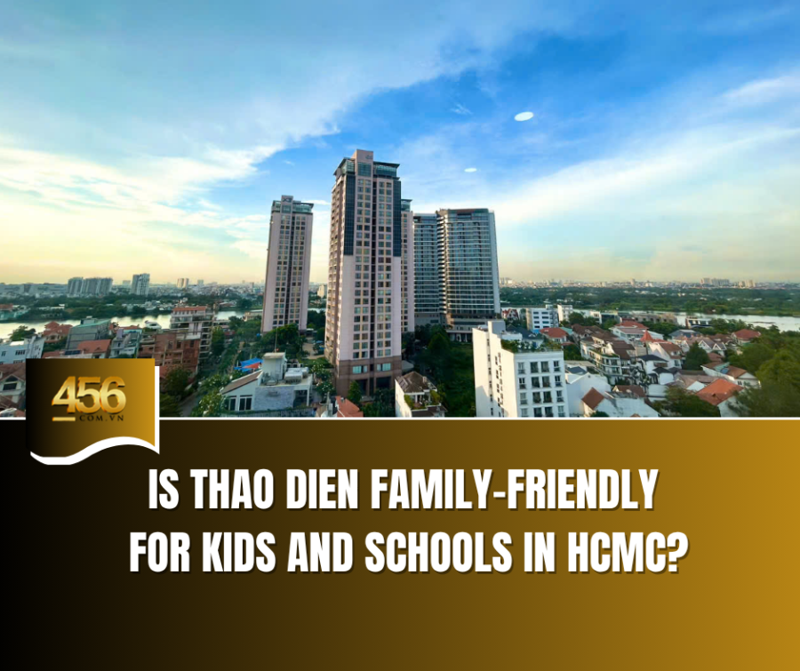 Is Thao Dien Family Friendly for Kids and Schools in HCMC