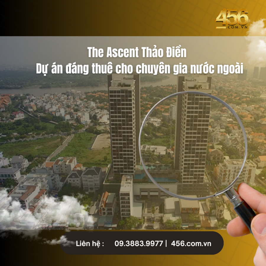 The Ascent Thảo Điền – Dự án đáng thuê cho chuyên gia nước ngoài