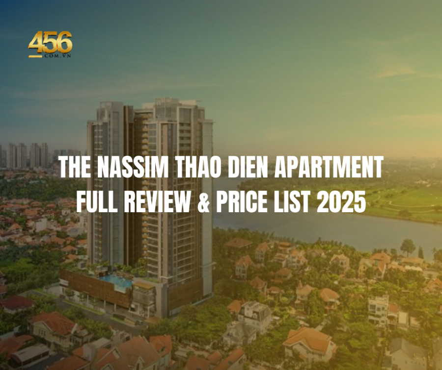 The Nassim Thao Dien Apartment – Full Review & Price List 2025