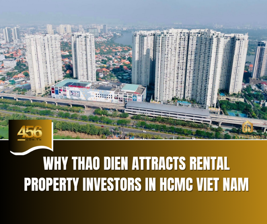 Why Thao Dien Attracts Rental Property Investors in HCMC Viet Nam