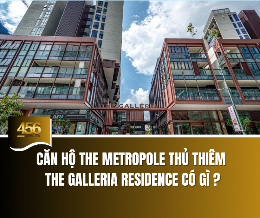 Căn hộ The Metropole Thủ Thiêm – The Galleria Residence có gì