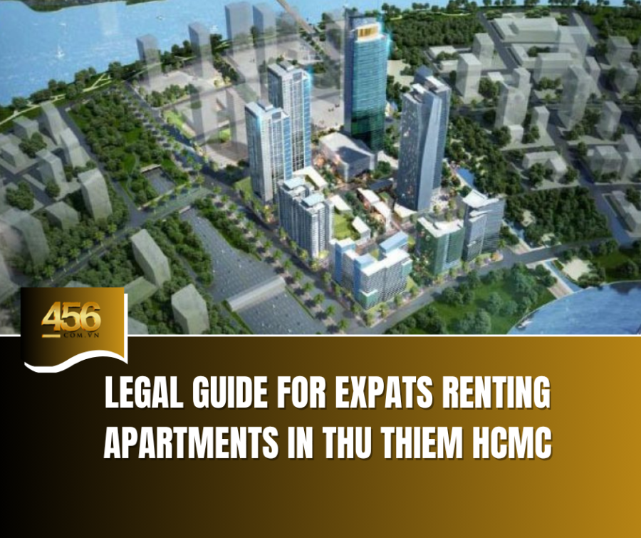 Legal Guide for Expats Renting Apartments in Thu Thiem HCMC