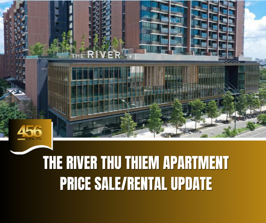 The River Thu Thiem Apartment  – Price Sale/Rental Update