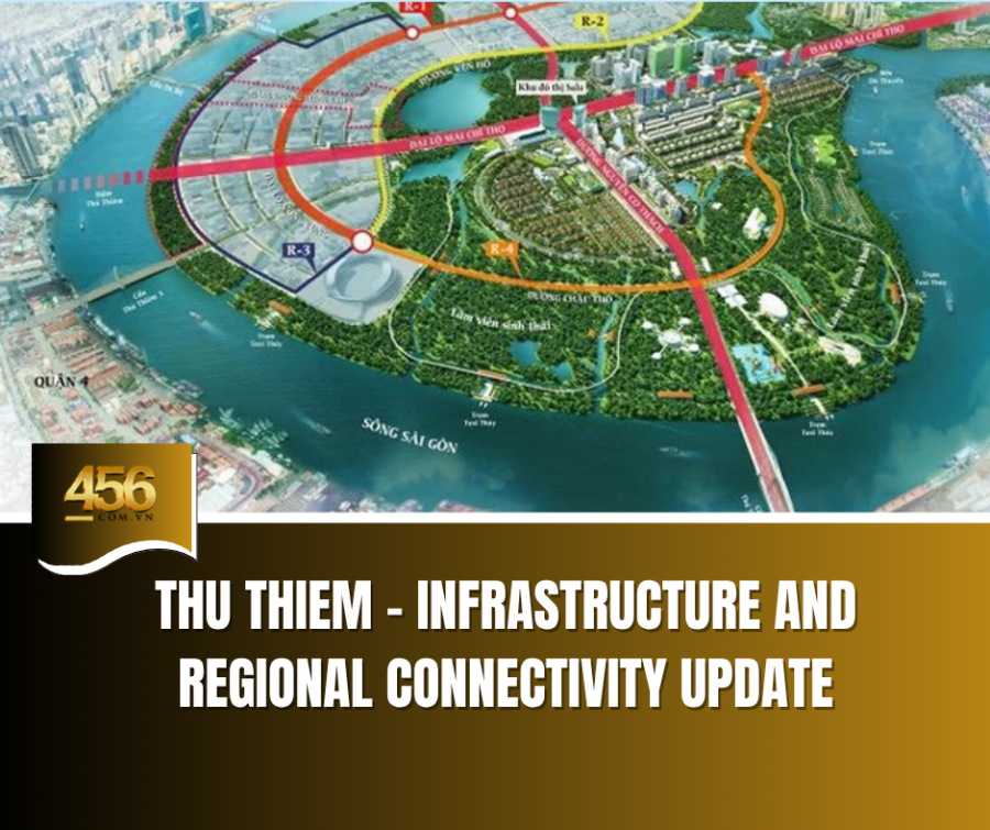 Thu Thiem – Infrastructure and Regional Connectivity Update