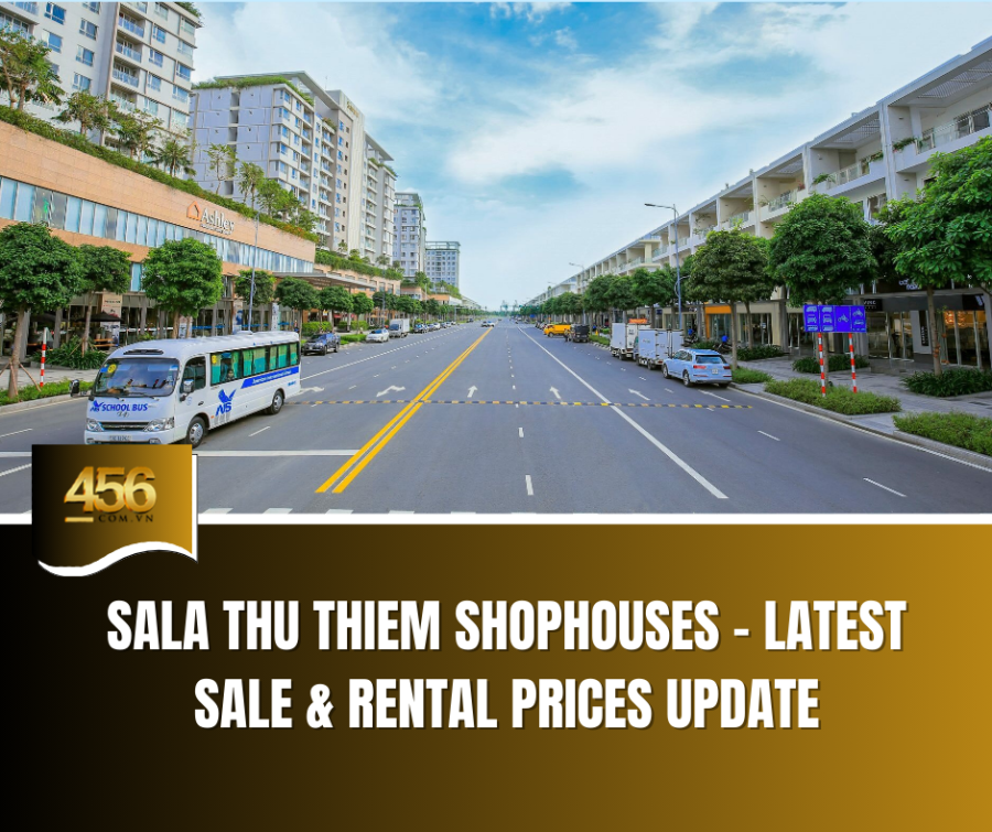 Sala Thu Thiem Shophouses – Latest Sale & Rental Prices Update