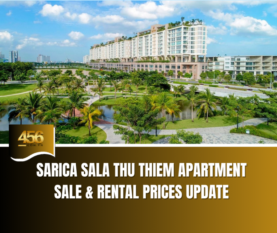 Sarica Sala Thu Thiem Apartment – Sale & Rental Prices Update