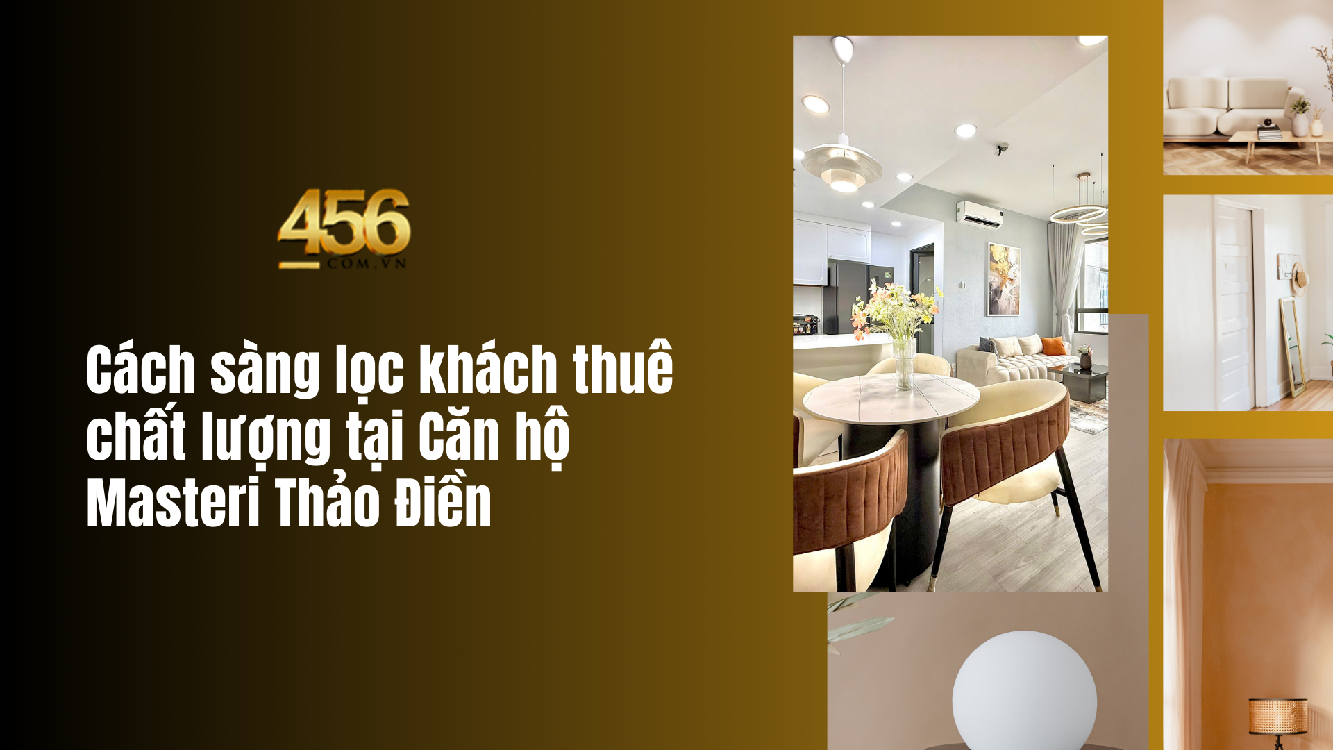 Cách sàng lọc khách thuê chất lượng tại Căn hộ Masteri Thảo Điền