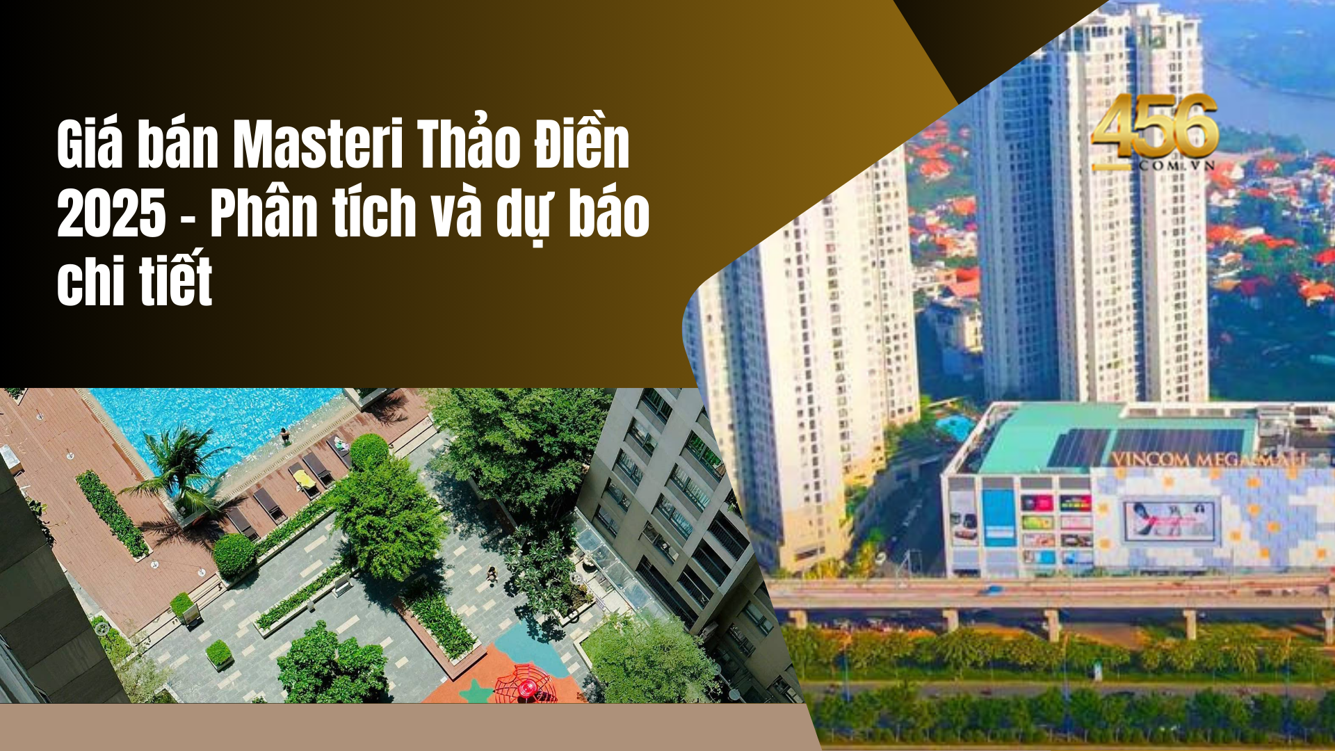 Giá bán Masteri Thảo Điền 2025 – Phân tích và dự báo chi tiết