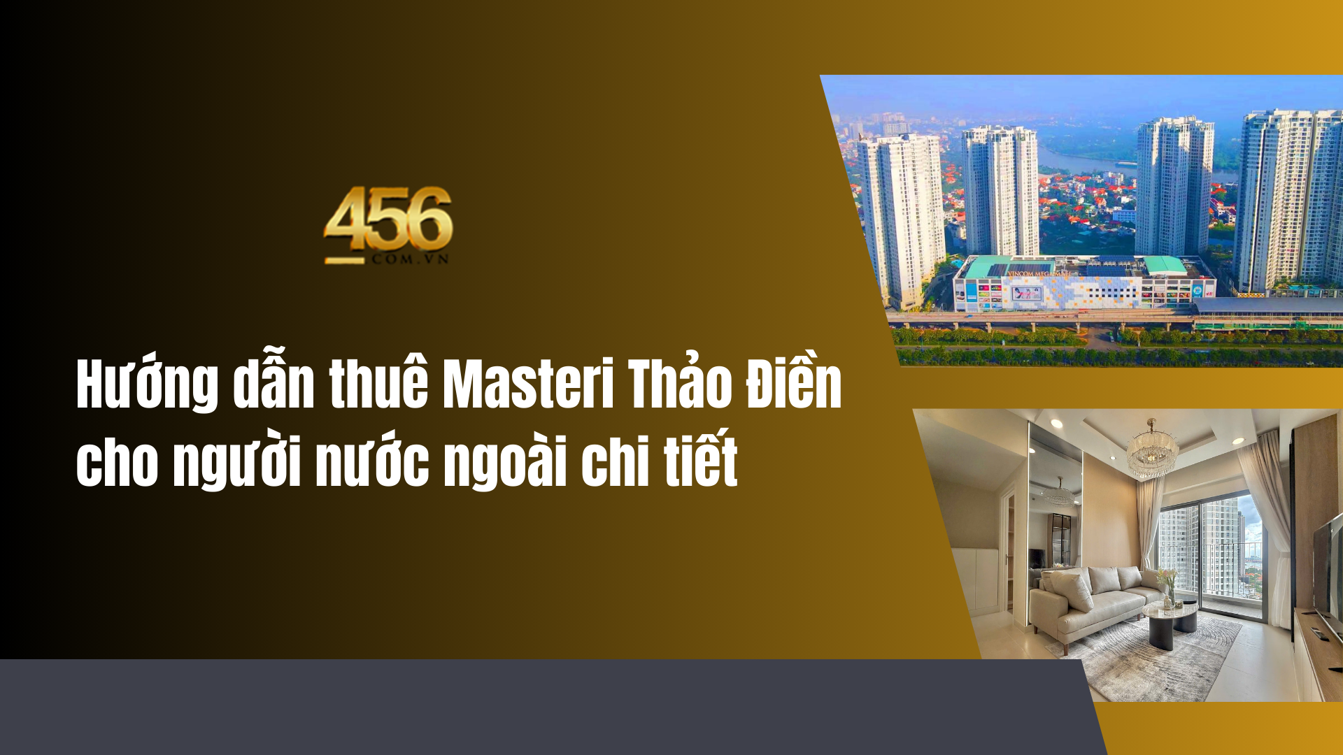 Hướng dẫn thuê Masteri Thảo Điền cho người nước ngoài chi tiết
