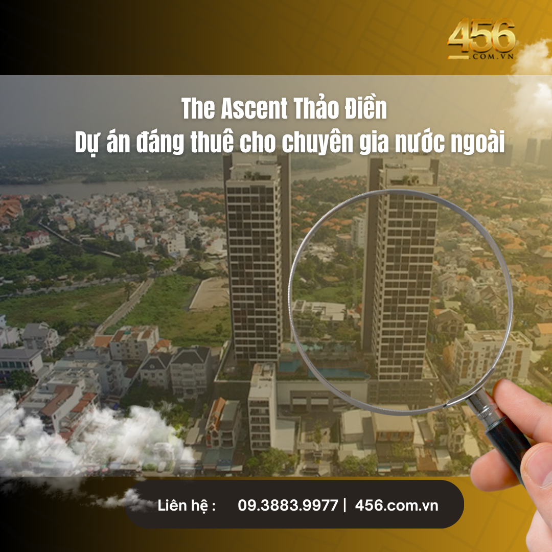 The Ascent Thảo Điền – Dự án đáng thuê cho chuyên gia nước ngoài