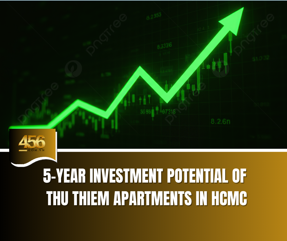 5 Year Investment Potential of Thu Thiem Apartments in HCMC