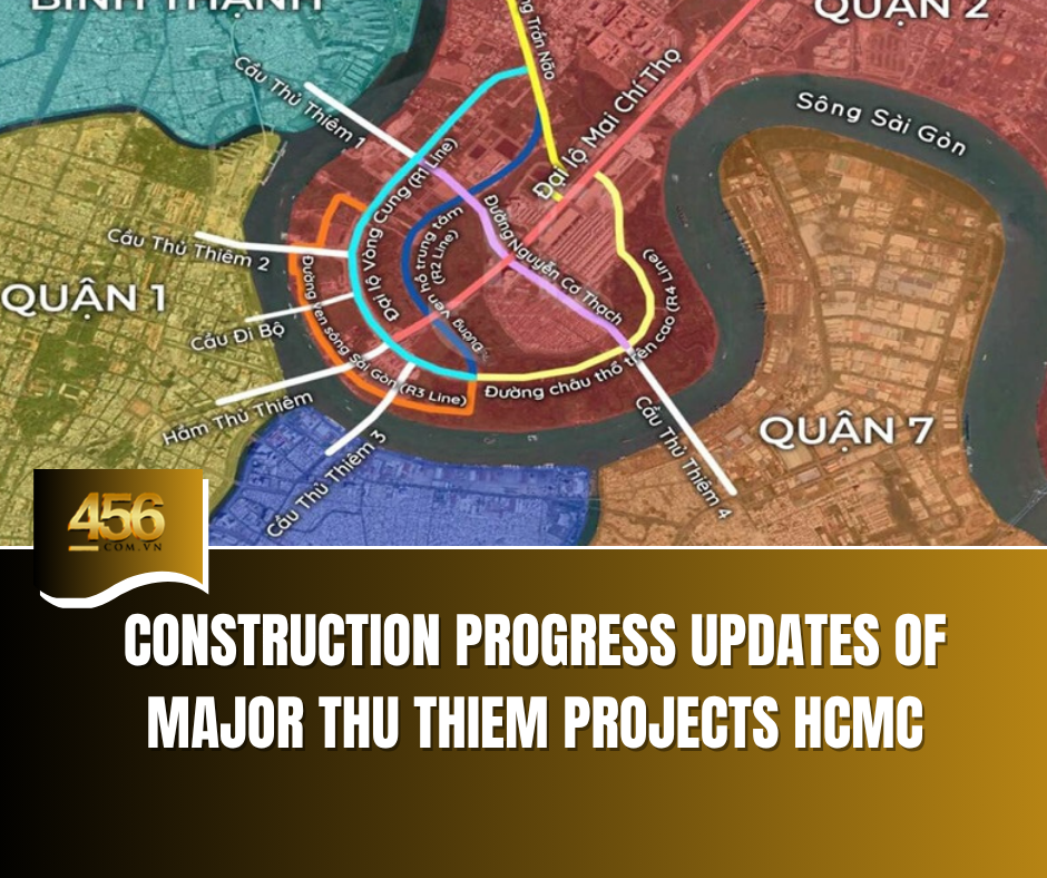 Construction Progress Updates of Major Thu Thiem Projects HCMC
