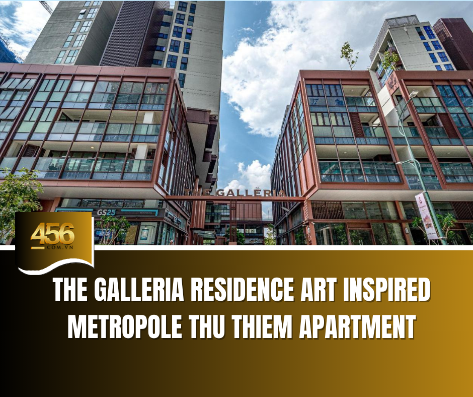 The Galleria Residence Art Inspired Metropole Thu Thiem Apartment