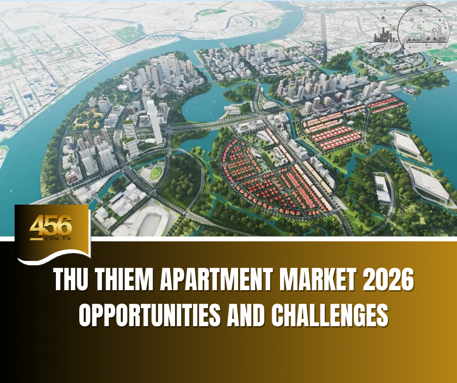 Thu Thiem Apartment Market 2026 Opportunities and Challenges