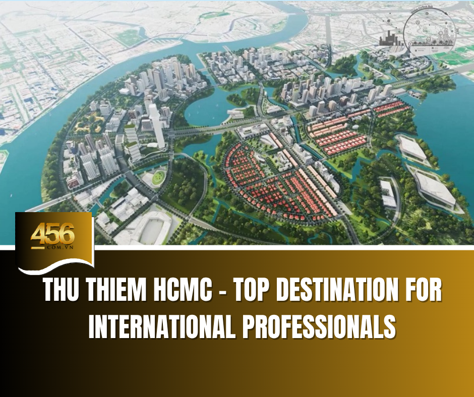 Thu Thiem HCMC – Top Destination for International Professionals