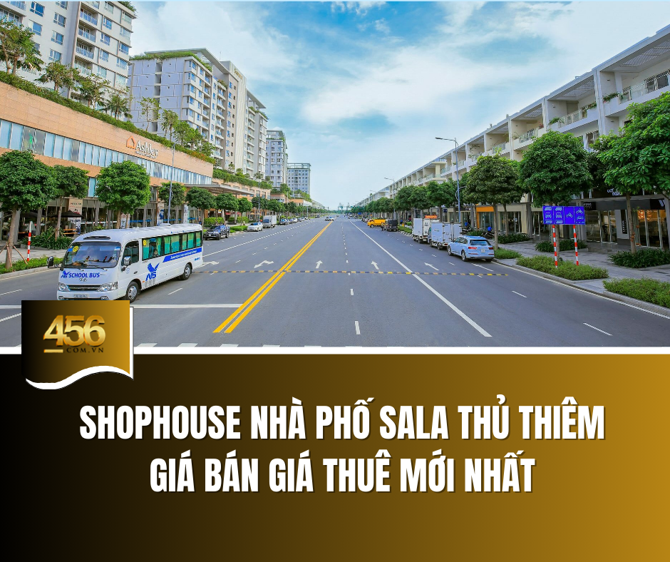 Shophouse Nhà Phố Sala Thủ Thiêm Giá bán giá thuê mới nhất